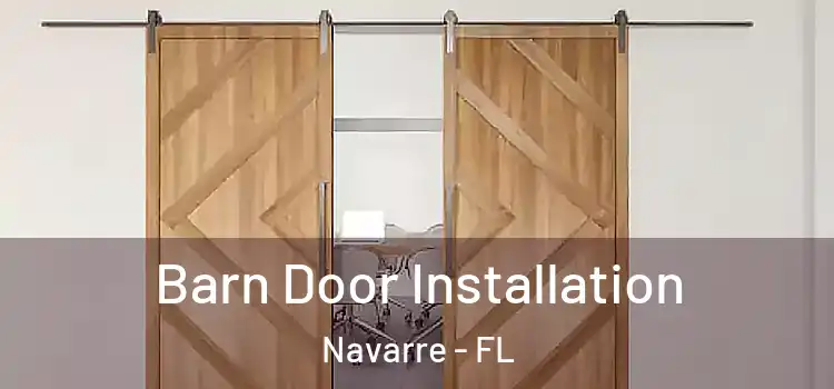 Barn Door Installation Navarre - FL