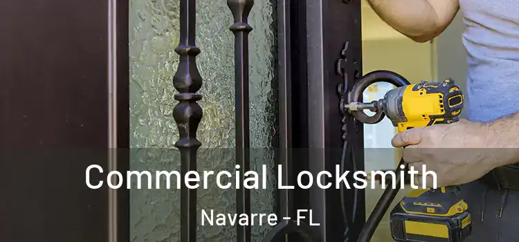 Commercial Locksmith Navarre - FL
