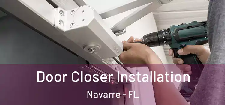 Door Closer Installation Navarre - FL