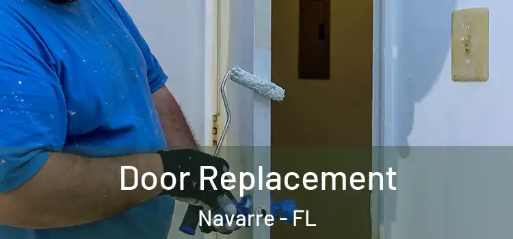 Door Replacement Navarre - FL